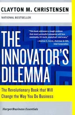 Cover of The Innovator's Dilemma: The Revolutionary Book that Will Change the Way You Do Business