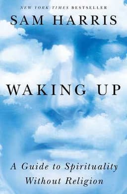 Cover of Waking Up: A Guide to Spirituality Without Religion