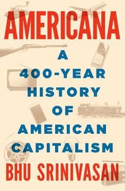 Cover of Americana: A 400-Year History of American Capitalism