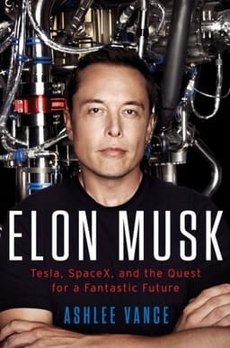 Cover of Elon Musk: Tesla, SpaceX, and the Quest for a Fantastic Future