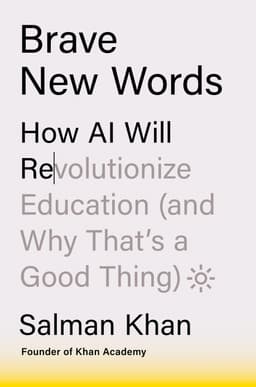 Cover of Brave New Words: How AI Will Revolutionize Education